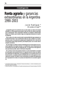 Rodriguez, J y Arceo, N (2006) "Renta agraria y ganancias extraordinarias en la Argentina 1990-2003"
