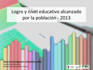 Logro y nivel educativo alcanzado por la población - 2013