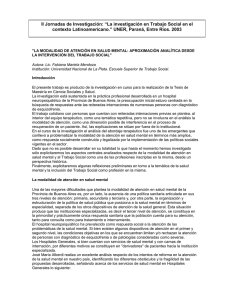 Mendoza Fabiana Mariela. 2003. La modalidad de atenci n en salud mental: aproximaci n anal tica desde la intervenci n del Trabajo Social .