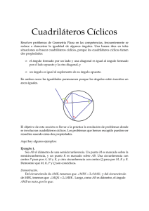 Cuatro ejemplos y 34 problemas para ejercitar el uso de los cuadriláteros cíclicos en geometría de concurso.