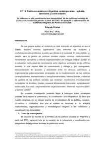 La coherencia y la coordinaci n pro integralidad de las pol ticas sociales de protecci n social en Argentina a partir del 2003. Un aporte a la construcci n de Sistemas Integrales de Pol ticas Sociales.