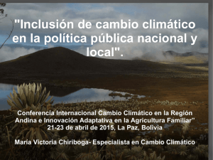 Inclusión de cambio climático en la política pública nacional y local. María Victoria Chiriboga, Ecuador