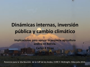 Dinámicas internas, inversión pública y cambio climático andina en Bolivia.