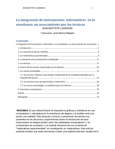 Versión en español (en traducción de jmd) del ensayo de Jean-Baptiste Lagrange sobre la enseñanza con tecnología, publicado en el año 2000 por Educational Studies in Mathematics (Vol. 43, No. 1 (2000), pp. 1-30)