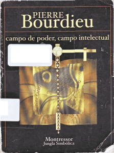 Bourdieu, Pierre - Campo de poder, campo intelectual
