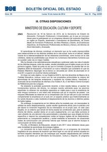 Se convocan becas para la participaci n en un programa intensivo de inmersi n ling stica en ingl s en Espa a, destinadas a estudiantes de Bachillerato, de Grado Medio de Formaci n Profesional, de Artes Pl sticas y Dise o, de Ense anzas Deportivas, de Ense anzas Profesionales de M sica y Danza y de Idiomas de Nivel Intermedio y Avanzado.