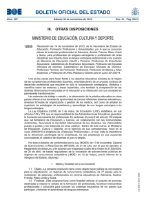 Se convocan plazas de estancias profesionales en Alemania, Austria, Francia, Reino Unido y Suiza, para profesorado de lenguas extranjeras o profesorado de otras disciplinas que imparta clase en lengua extranjera perteneciente a los cuerpos de Maestros, Profesores y Catedraticos de Ense anza Secundaria, Profesores y Catedraticos de Escuelas Oficiales de Idiomas, Profesores T cnicos de Formaci n Profesional, Profesores de M sica y Artes Esc nicas y Profesores de Artes Pl sticas y Dise o para el curso 2013/2014.