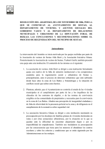 Resolución del Ararteko, de 6 de noviembre de 2006 por la que se comunican al Ayuntamiento de Sestao, al Departamento de Vivienda y Asuntos sociales del Gobierno vasco y al Departamento de Relaciones Municipales y Urbanismo de la Diputación Foral de Bizakaia las conclusiones y recomendaciones sobre el proceso de regeneración de Sestao.