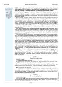 ORDEN de 27 de junio de 2014, de la Consejera de Educaci n, Universidad, Cultura y Deporte, por la que se establecen las condiciones de implantaci n de los ciclos formativos de Formaci n Profesional B sica en la Comunidad Aut noma de Arag n.