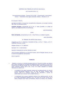 Sentencia del Tribunal de Justicia de la Unión Europea que condena al Estado español por incumplimiento de la directiva sobre tratamiento de aguas residuales urbanas . Tribunal de Justicia de la Unión Europea