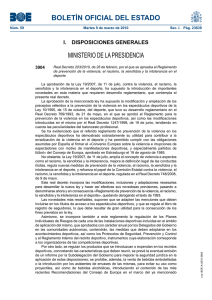 Real Decreto 203/2010, de 26 de febrero, por el que se aprueba el Reglamento de prevención de la violencia, el racismo, la xenofobia y la intolerancia en el deporte . Estado