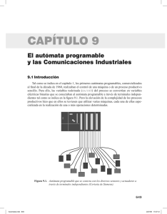 Capítulo 9 El autómata programable y las Comunicaciones Industriales 9.1 Introducción