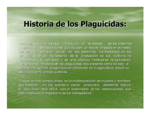 HISTORIA DE LOS PLAGUICIDAS GRUPO No. 8