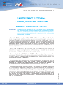 Resolución de 18 de marzo de 2015, por la que se convocan actividades de formación en materia de Atención de Emergencias y Protección Civil para bomberos, Agrupaciones Municipales de Voluntarios y otros colectivos relacionados con la Protección Civil de la Comunidad Autónoma de Cantabria.