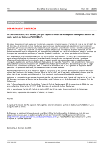ACORD GOV/29/2015, de 3 de març, pel qual s'aprova la revisió del Pla especial d'emergència exterior del sector químic de Catalunya (PLASEQCAT). (Diario Oficial de la Generalidad de Cataluña numero 6824 de 5 de marzo de 2015)