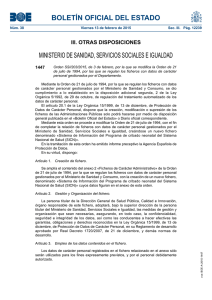 Orden SSI/203/2015, de 3 de febrero, por la que se modifica la Orden de 21 de julio de 1994, por las que se regulan los ficheros con datos de carácter personal gestionados por el Departamento.