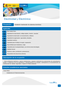 Electricidad y Electrónica Ocupación Aptitudes Instalador-mantenedor de sistemas domóticos