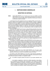 Orden DEF/1486/2012, de 4 de julio, por la que se modifica la Orden DEF/1158/2010, de 3 de mayo, sobre directrices generales de los planes de estudios de la formación militar general, específica y técnica para el acceso a las diferentes escalas de oficiales.