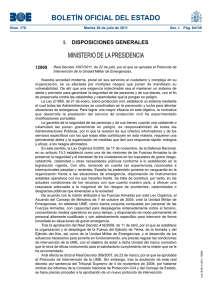 Real Decreto 1097/2011, de 22 de julio, por el que se aprueba el Protocolo de Intervención de la Unidad Militar de Emergencias. (Boletín oficial del Estado número 178 de 26 de julio de 2011)