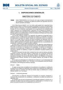 Orden FOM/1649/2012, de 19 de julio, por la que se regula el procedimiento de acreditación y certificación de aptitud de auditores de seguridad viaria de la Red de Carreteras del Estado.