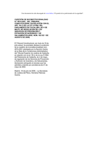 Cuestión de inconstitucionalidad n.º4974-2001, del Tribunal Constitucional en relación con el art. 59 c) de la Ley 5/1994, del Parlamento de Cataluña, de 4 de mayo, de regulación de los servicios de prevención y extinción de incendios y de salvamentos (BOE. núm. 182 de 1 de agosto de 2006)