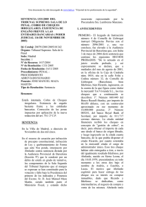 Sentencia 1331/2005 del Tribunal Supremo . Sala de lo Penal. Cobro de Cheques irregulares . Existencia de engaño frente a las entidades bancarias (Poder Judicial 16 de noviembre de 2005