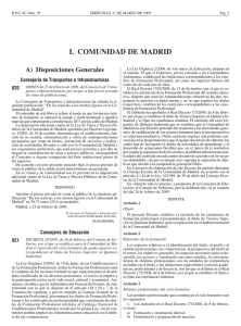 I. COMUNIDAD DE MADRID A) Disposiciones Generales