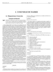 I. COMUNIDAD DE MADRID A) Disposiciones Generales Consejería de Educación 1267