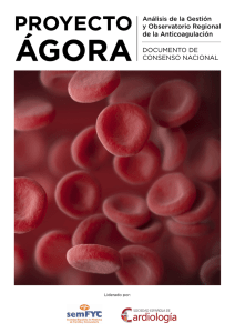 Proyecto Ágora: conclusiones nacionales de la Anticoagulación