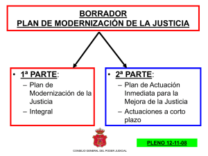 BORRADOR PLAN DE MODERNIZACIÓN DE LA JUSTICIA 1ª PARTE 2ª PARTE