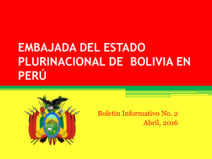 EMBAJADA DEL ESTADO PLURINACIONAL DE  BOLIVIA EN PERÚ Boletín Informativo No. 2