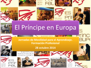 El Príncipe en Europa Jornadas de Movilidad para el Aprendizaje. Formación Profesional
