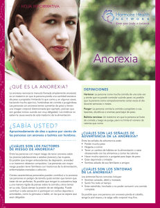 anorexia ¿Qué es la anorexia? HOJA INFORMATIVA
