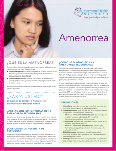 Amenorrea ¿Qué es lA AmenorreA? HOJA INFORMATIVA