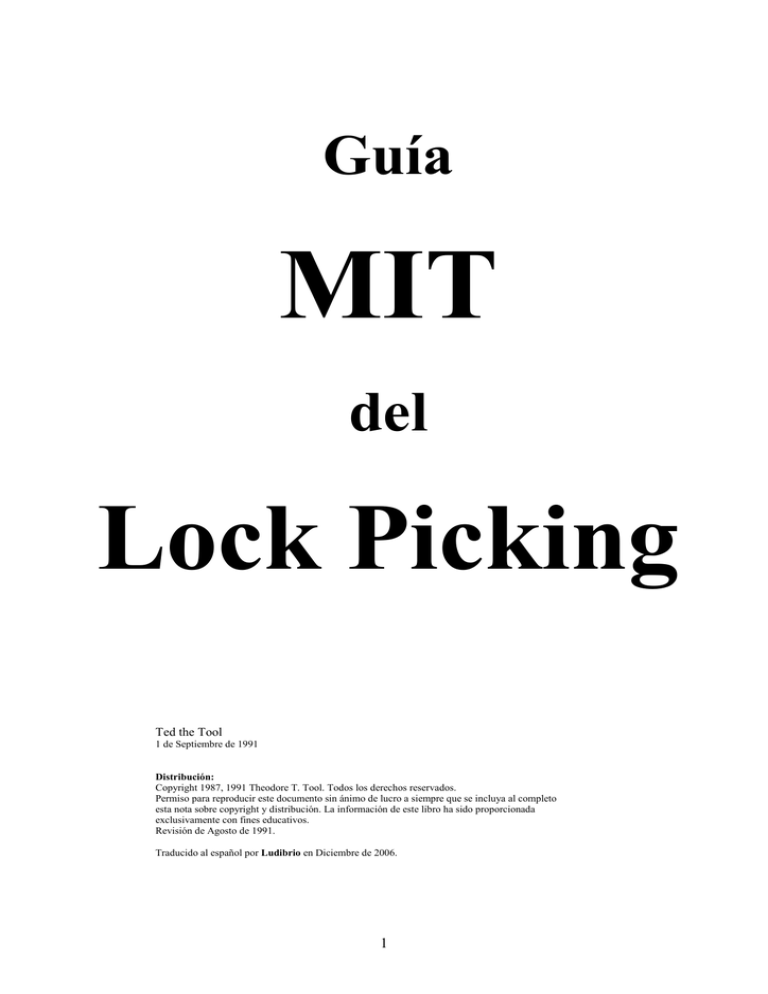 Consulte aquí la "Guía MIT del Lock Picking"