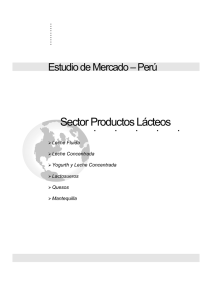 Estudio de Mercado Sector Productos Lácteos Estudio de Mercado – Perú .