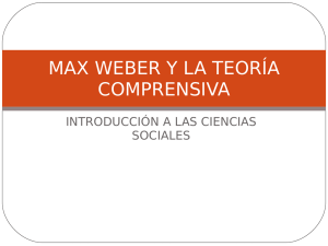 MAX WEBER Y LA TEORÍA