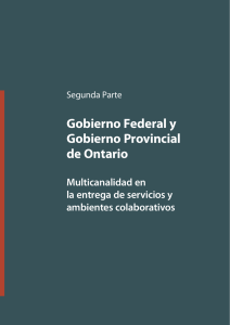 Gobierno Federal y Gobierno Provincial de Ontario Multicanalidad en