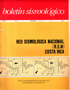 RED SISMOLÓGICA NACIONAL IR.S.N COSTA RICA No.  % • • • ;