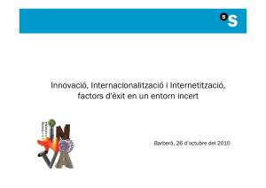 Innovació, Internacionalització i Internetització, factors d'èxit en un entorn incert