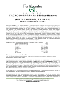 CACAO 10-4.5-7.5 + Ac. Fúlvicos-Húmicos (FERTILIZANTES GL, S.A. DE C.V)