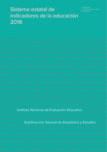 Sistema Estatal de Indicadores de la Educación 2016