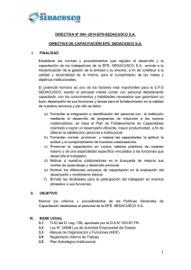 Establecer  las  normas  y  procedimientos ... capacitación  de  los  trabajadores  de ... DIRECTIVA Nº 004 -2014-EPS-SEDACUSCO S.A.