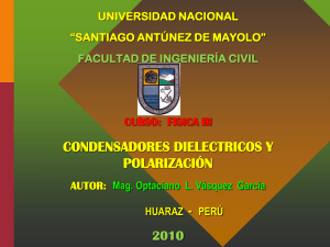 CONDENSADORES DIELECTRICOS Y POLARIZACIÓN 2010.pdf