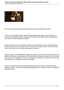 Alumno de composición IMUC obtiene el primer lugar Darwin Vargas... El alumno de composición IMUC, Manuel Segura Bustamante, obtuvo el...