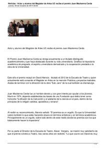 Actor y alumno del Magíster de Artes UC recibe el... El Premio Juan Mackenna Cerda se otorga anualmente a un...