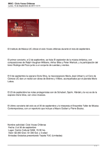 El Instituto de Música UC ofrece el ciclo Voces chilenas... El primer concierto, el 2 de septiembre, se titula El...