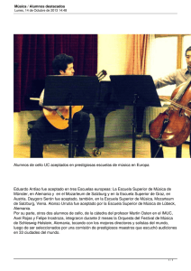 Alumnos de cello UC aceptados en prestigiosas escuelas de música...  Eduardo Antíao fue aceptado en tres Escuelas europeas: La Escuela...