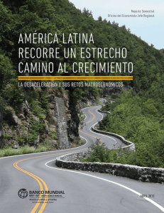 Reporte: América Latina Recorre un Estrecho Camino al Crecimiento