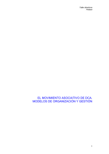 EL MOVIMIENTO ASOCIATIVO DE DCA. MODELOS DE ORGANIZACIÓN Y GESTIÓN 1